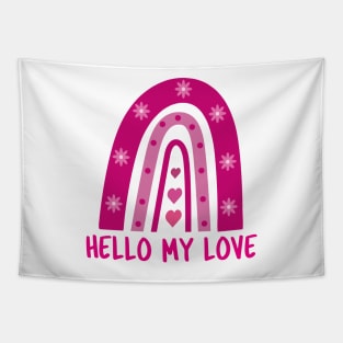 Hello my love valentine pink boho rainbow with flowers Tapestry