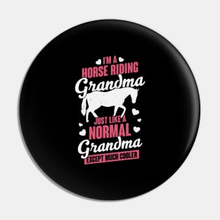 I'm A Horse Riding Grandma Pin