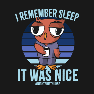 I remember sleep T-Shirt