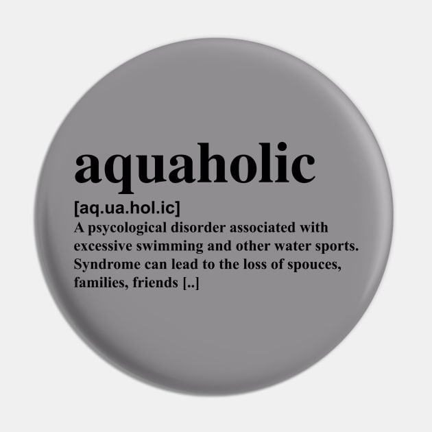 Aquaholic dictionary definition Pin by Swimtees