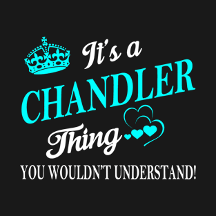 CHANDLER T-Shirt