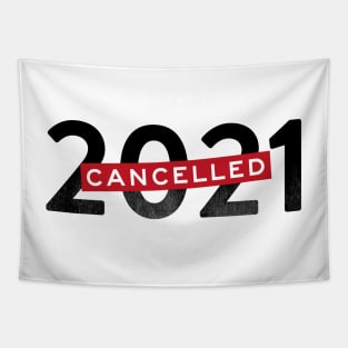 Cancelled 2021 year of pandemic Tapestry