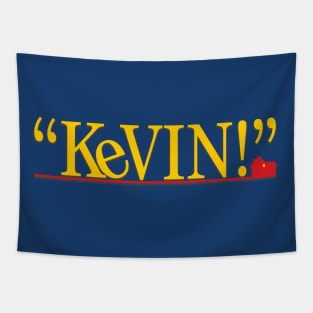 "KEVIN!" - Home Alone (Original) Tapestry