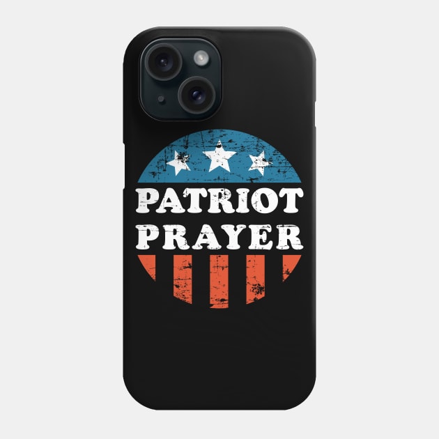 Patriot Prayer Distressed Phone Case by area-design