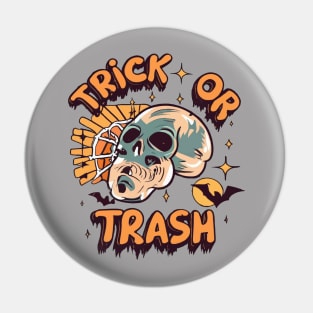 Trick Or Trash Pin