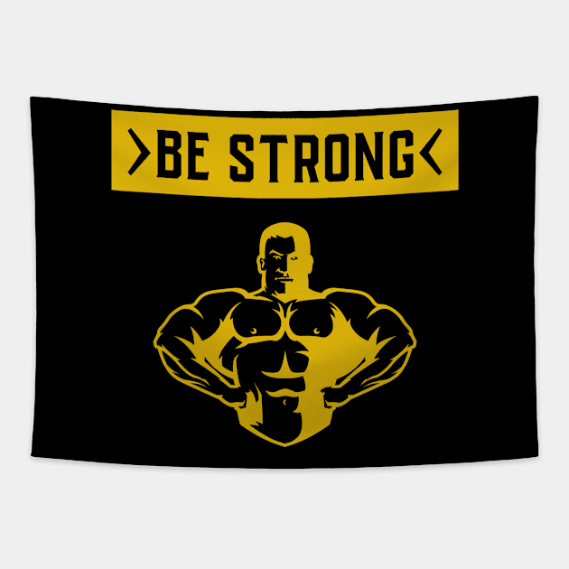 Be Strong Tapestry by DiMarksales