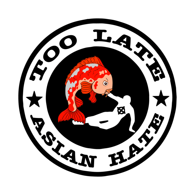 Stop Asian Hate - Too Late Protest by RichieDuprey