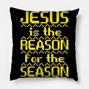 Jesus Is The Reason For The Season Pillow