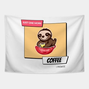 Just Sloth-ing Around with One More Coffee Tapestry