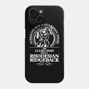 Rhodesian Ridgeback Guardian Angel dog sayings Phone Case