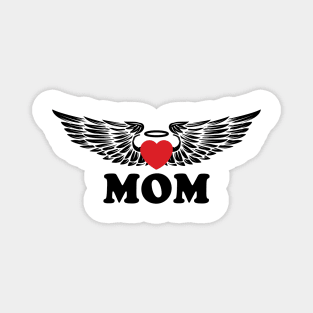 Mom Is An Angel In The Sky (Remember Lost Moms) v2 Magnet