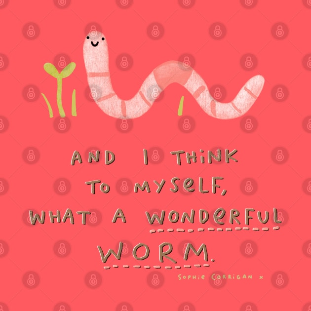 Wonderful Worm by Sophie Corrigan