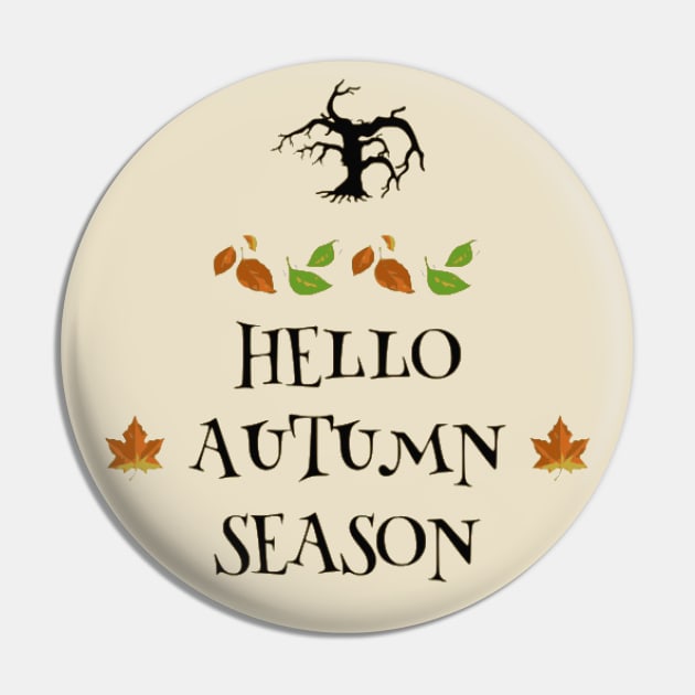 Hello Autumn Season Pin by Glenn Landas Digital Art