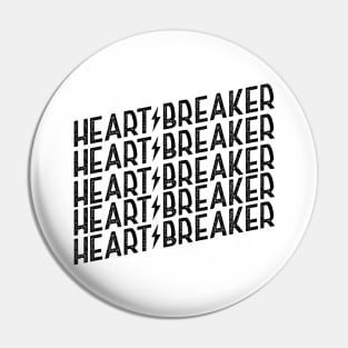 Heartbreaker Pin