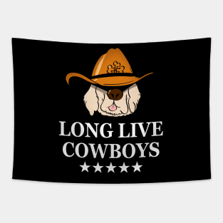 Long live cowboys - cowboy dog Tapestry