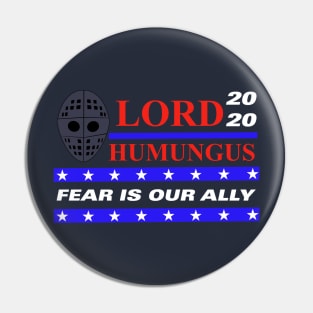 Vote Humungus Pin