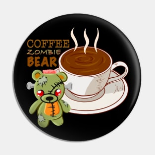 Coffee zombie bear Pin