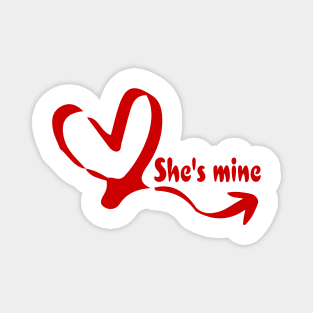 She's mine Magnet