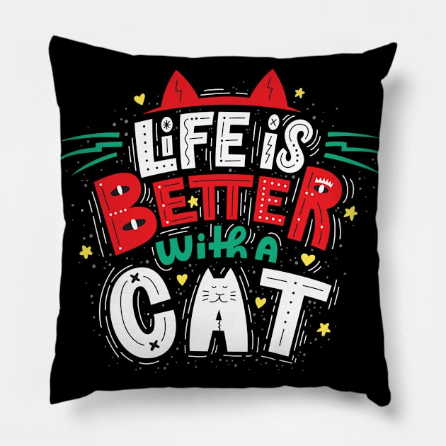 LIFE IS BETTER WITH A CAT Pillow by Gouzka Creators 