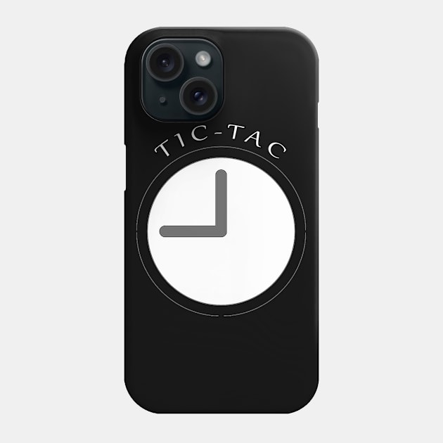 TIC TAC WATCH Phone Case by nabilhaj