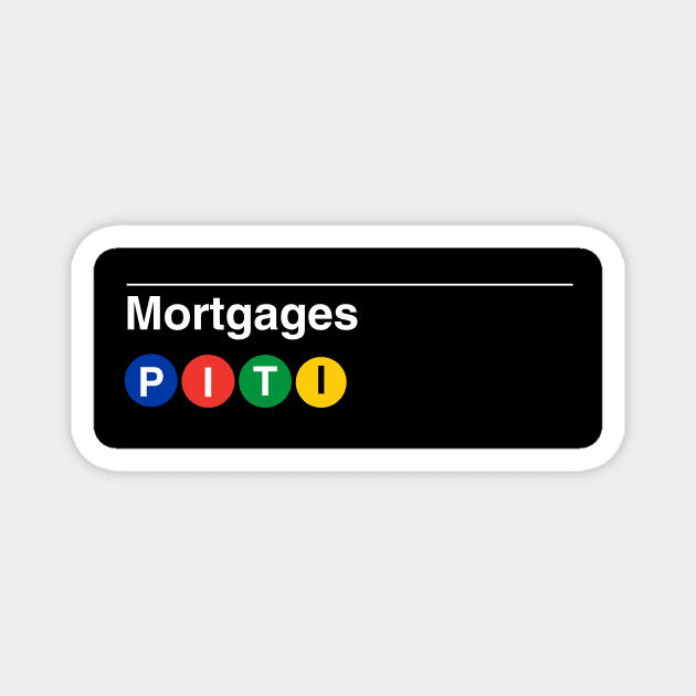 Mortgages Subway Magnet by Real Estate Store