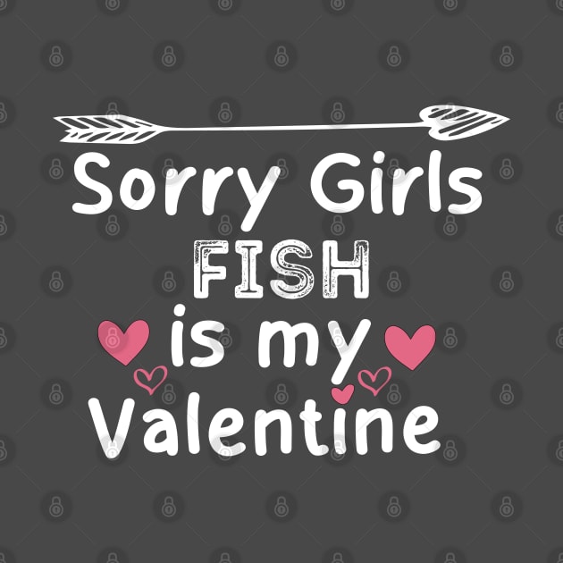 sorry girls fish my  valentine by boufart