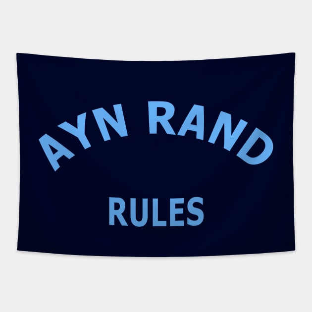 Ayn Rand Rules Tapestry by Lyvershop