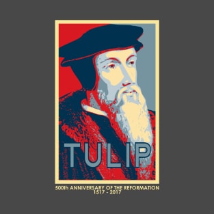 Calvin TULIP (with 500th anniversary tag) T-Shirt