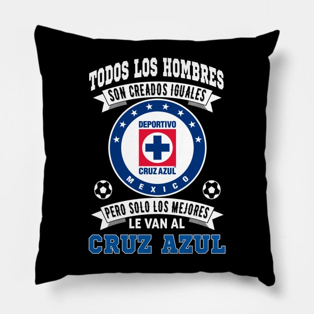 Playera Maquina Celeste de Cruz Azul los Mejores le van a Cruz Azul Futbol Soccer Mexicano Pillow by soccer t-shirts