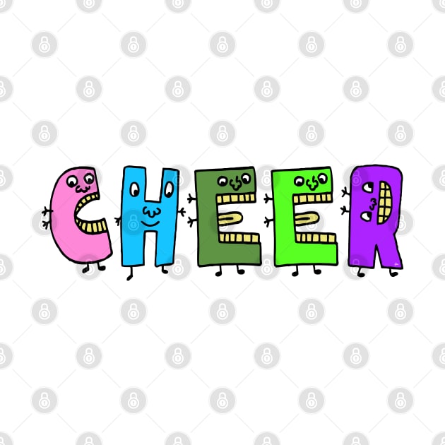 Cute Cheer Motivational Dancing Text Illustrated Letters, Blue, Green, Pink for all people, who enjoy Creativity and are on the way to change their life. Are you cheering for Change? To inspire yourself and make an Impact. by Olloway