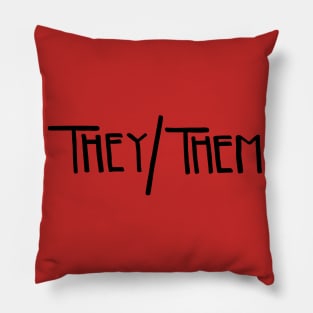 They/Them Pronouns Pillow