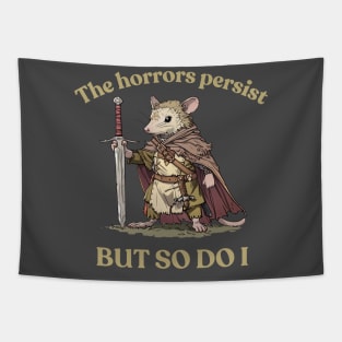 The Horrors Persist But So Do I Tapestry