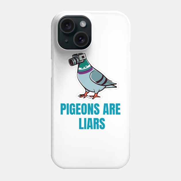 pigeons are liars Phone Case by TranquilTrinkets