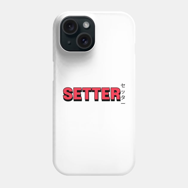 Setter Volleyball Phone Case by Kyuushima
