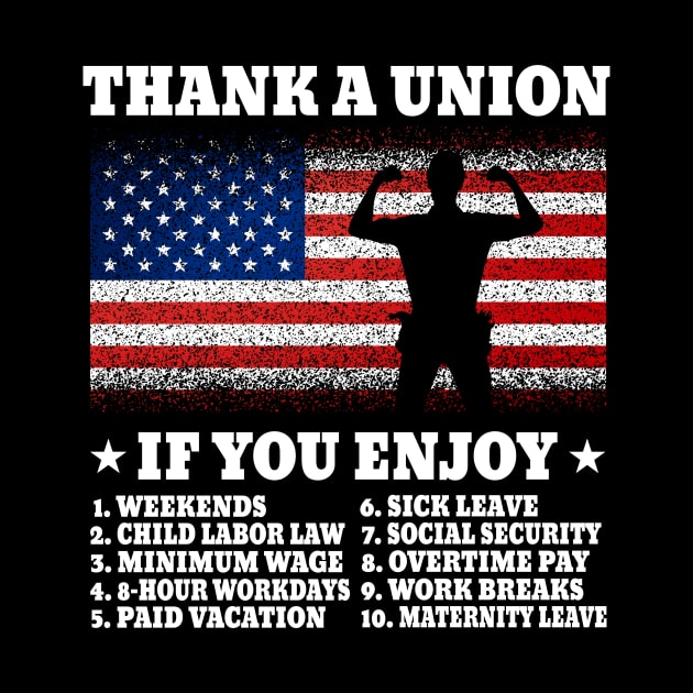 Thank A Union - Labor Union, Pro Worker, Industrial Workers of the World by ArchmalDesign