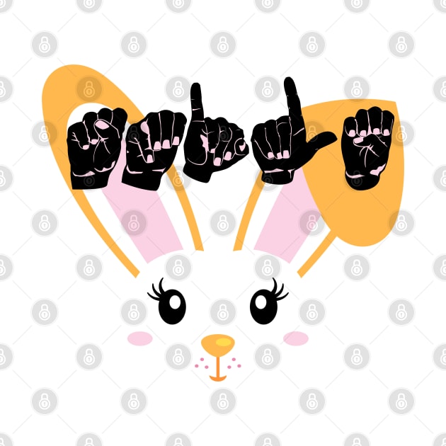 Smile sign language, Easter bunny gift asl by alcoshirts