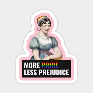 More pride less prejudice, Jane Austin pride, rainbow, LGBTQ Magnet