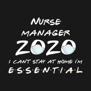 Nurse Manager 2020 Quarantine Gift T-Shirt