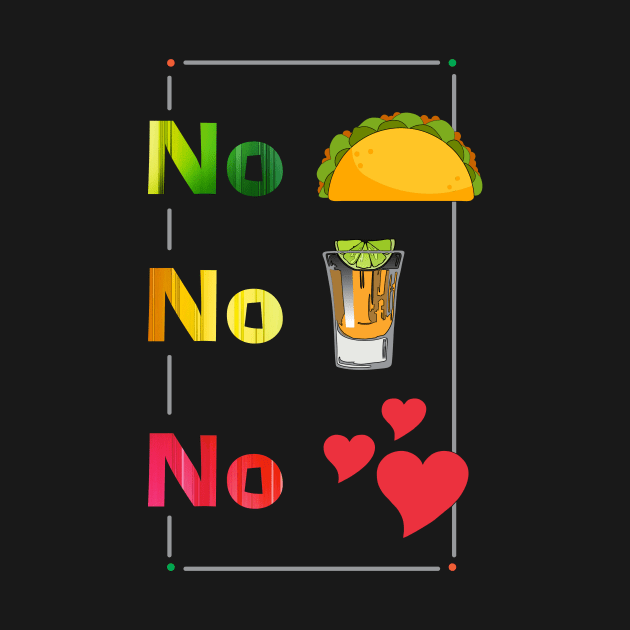 NO TACOS - NTDBG by PharrSideCustoms