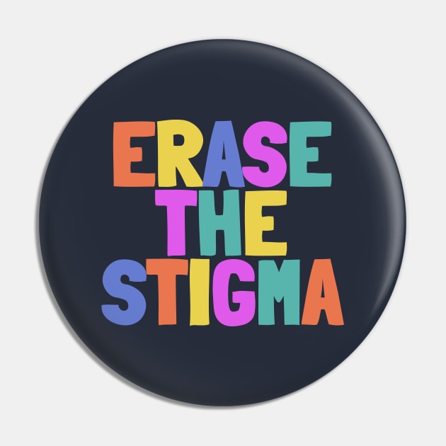 Erase The Stigma Pin by NightField