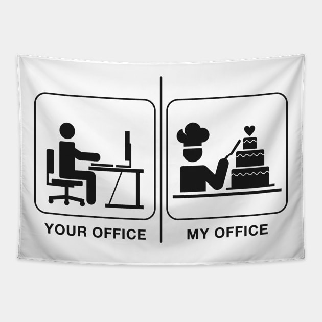 Your Office vs My Office - Pastry Chef - Inverted Tapestry by CCDesign