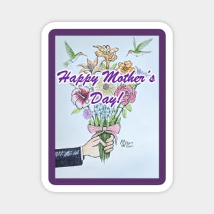 Happy Mother's Day, with a bouquet of flowers topped with hummingbirds Magnet