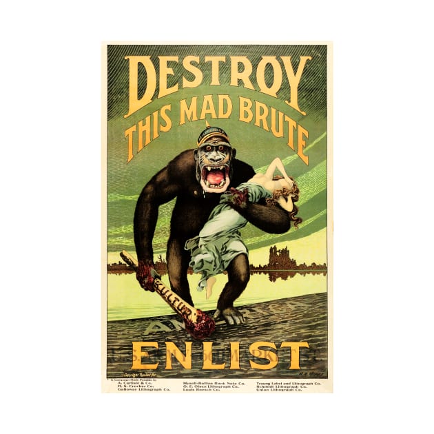 ENLIST DESTROY THIS MAD BRUTE US Army World War 1 Propaganda Poster. by vintageposters