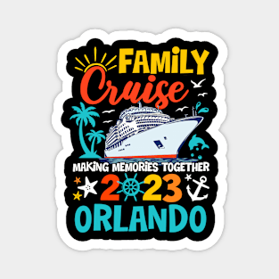 Orlando Cruise 2023 Family Friends Group Vacation Magnet