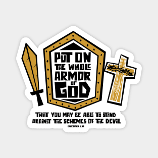 Put on the whole armor of God Magnet