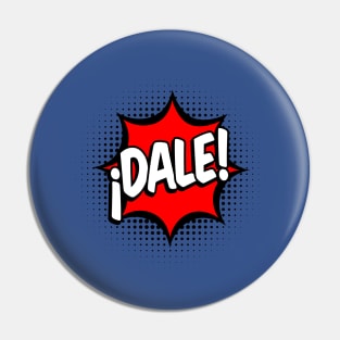 Dale! Total Miami Saying... Pin