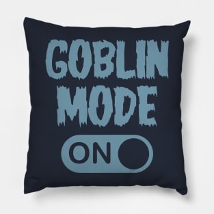 GOBLIN MODE ON - Retro Blue Pillow