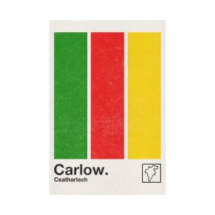 County Carlow / Original Retro Style Minimalist Poster Design T-Shirt