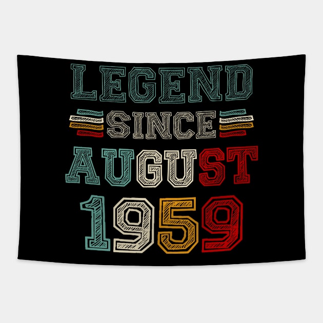 64 Years Old Legend Since August 1959 64th Birthday Tapestry by Gearlds Leonia