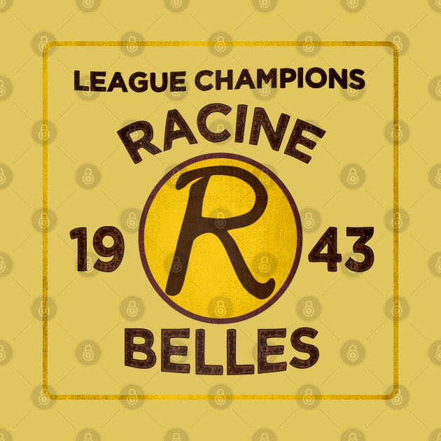 Racine Belles • 1943 League Champions • Racine, Wisconsin by The MKE Rhine Maiden